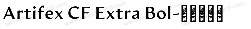 Artifex CF Extra Bol字体转换